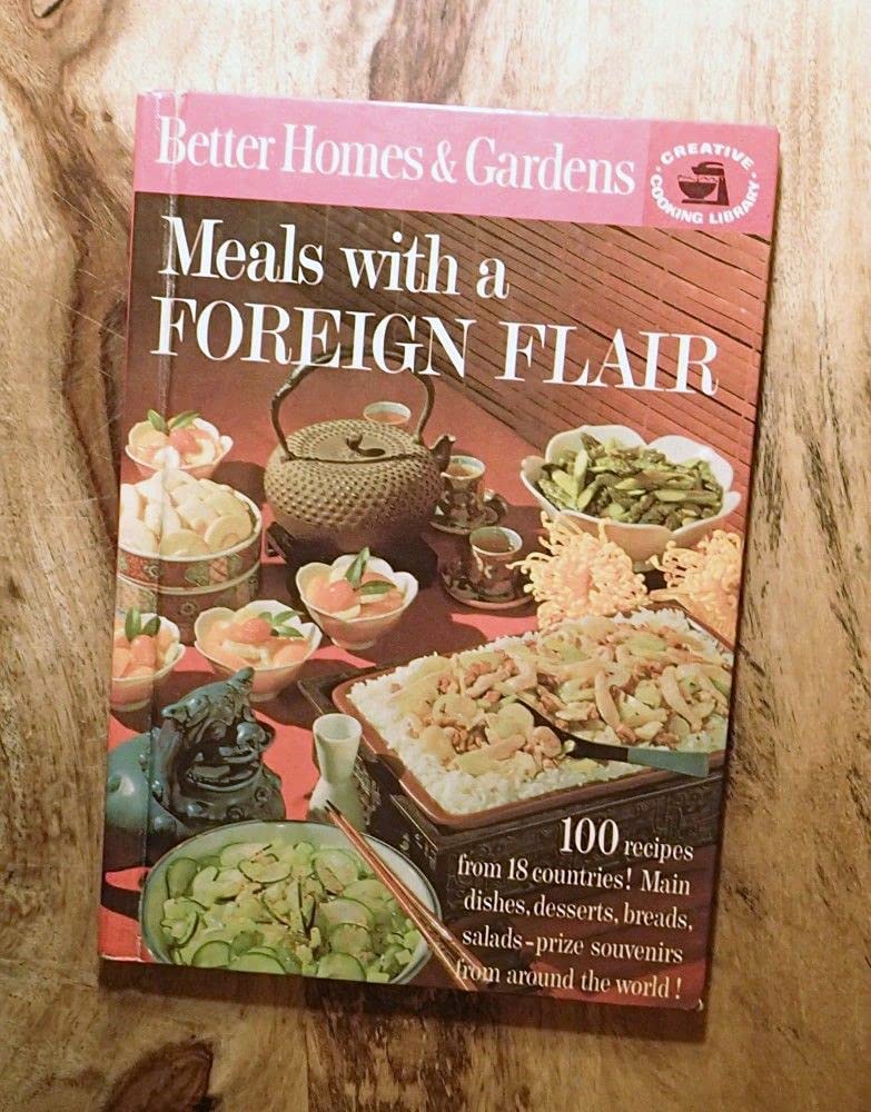 Meals with a Foreign Flair, BH&G Creative Cooking Library