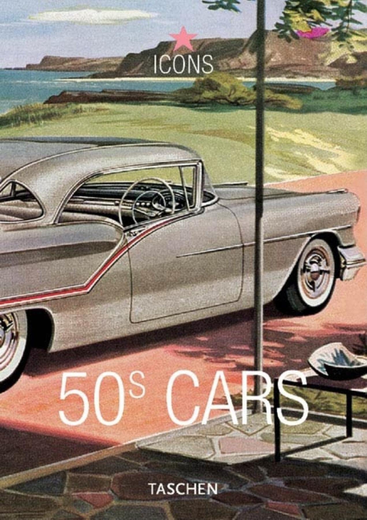 50s Cars: Vintage Auto Ads (Icons)