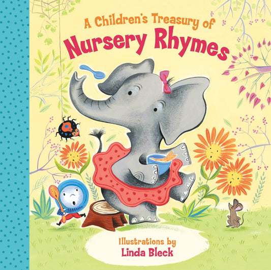 A Childrens Treasury of Nursery Rhymes [Paperback] Bleck, Linda