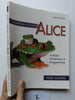 Starting Out With Alice: A Visual Introduction to Programming Gaddis Series Gaddis, Tony