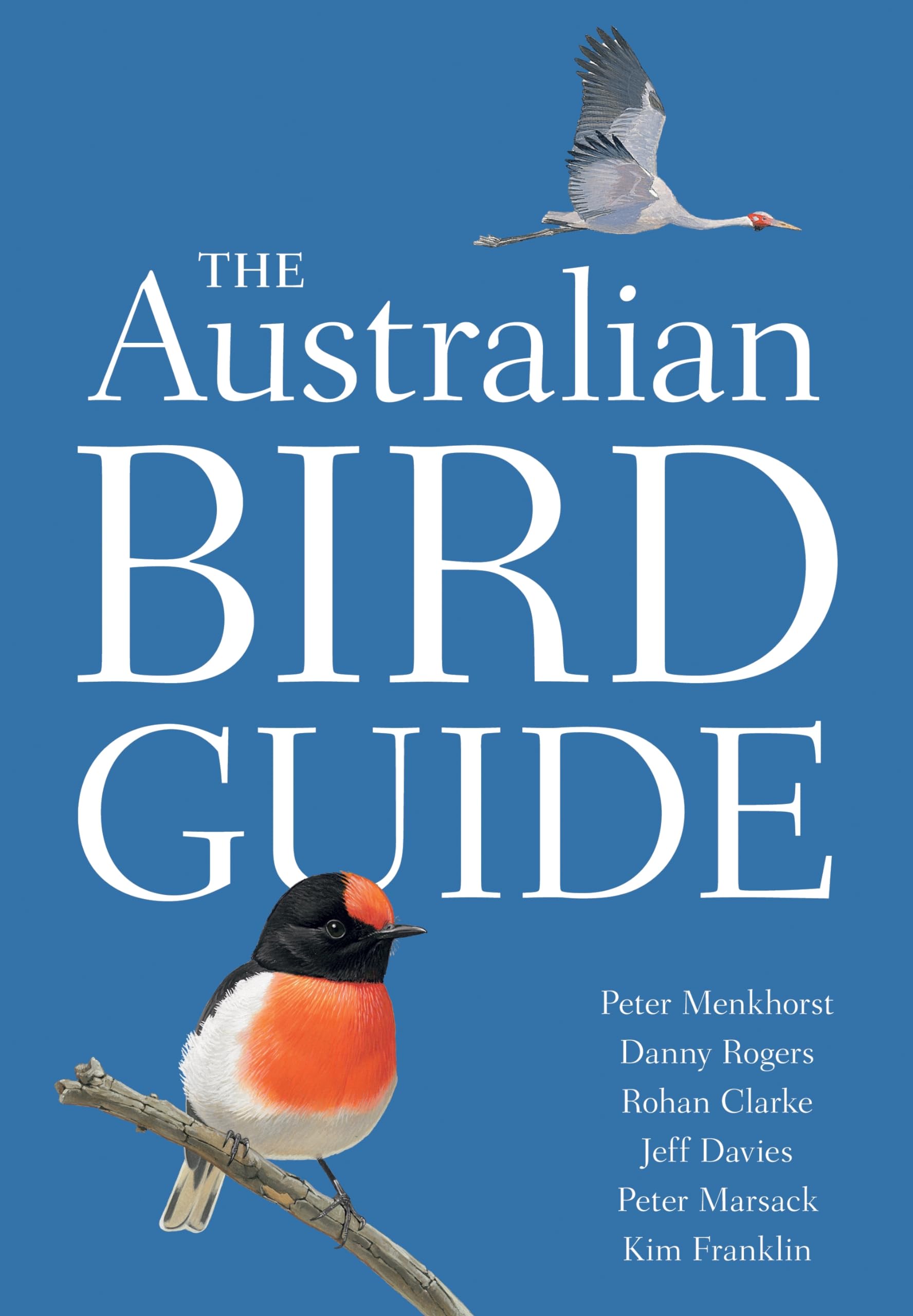 The Australian Bird Guide (Princeton Field Guides)