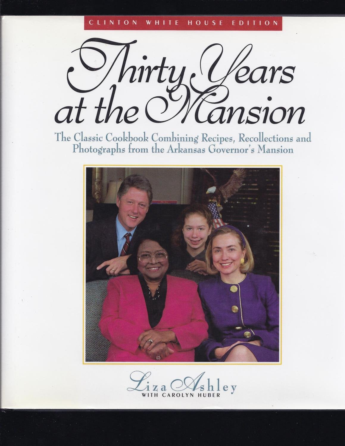 Thirty Years at the Mansion: Recipes and Recollections