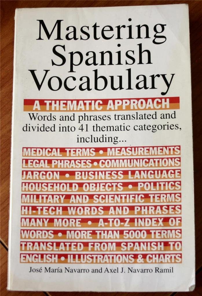 Mastering Spanish Vocabulary: A Thematic Approach (Mastering Vocabulary) (Spanish Edition)