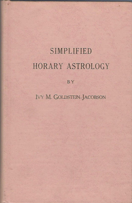 Simplified Horary Astrology [Hardcover] GoldsteinJacobson, Ivy M