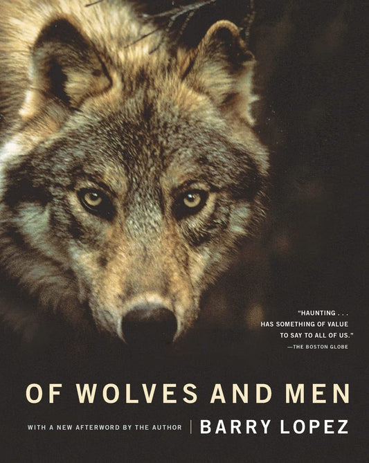 Of Wolves and Men [Paperback] Barry Holstun Lopez and John Baugess
