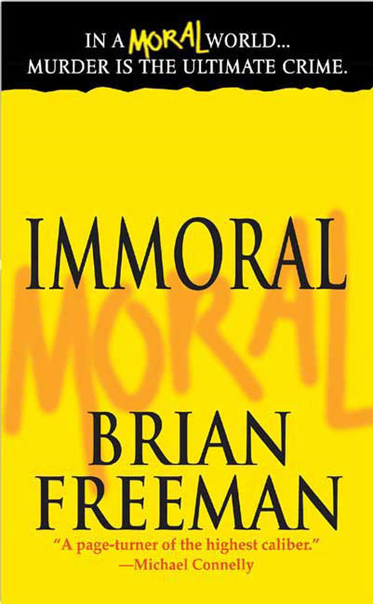 Immoral: A Novel Jonathan Stride, 1 [Paperback] Freeman, Brian