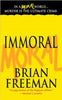 Immoral: A Novel Jonathan Stride, 1 [Paperback] Freeman, Brian