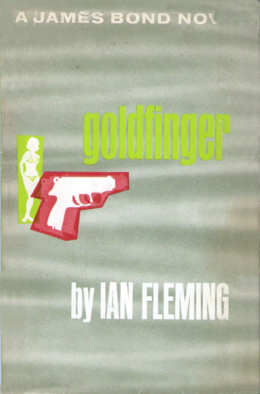 Goldfinger Book Club Edition James Bond [Hardcover] Fleming, Ian