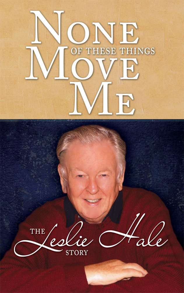None of these things Move Me: The Leslie Hale