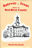 Gateway to Texas: History of Red River County Stroud, Martha and Stroud, Martha Sue