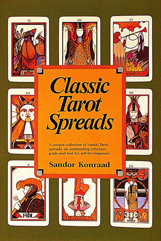 Classic Tarot Spreads [Paperback] Sandor Konraad