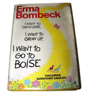 I Want to Grow Hair, I Want to Grow Up, I Want to Go to Boise: Children Surviving Cancer