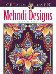 Creative Haven Deluxe Edition Beautiful Mehndi Designs Coloring Book (Adult Coloring Books: World & Travel)