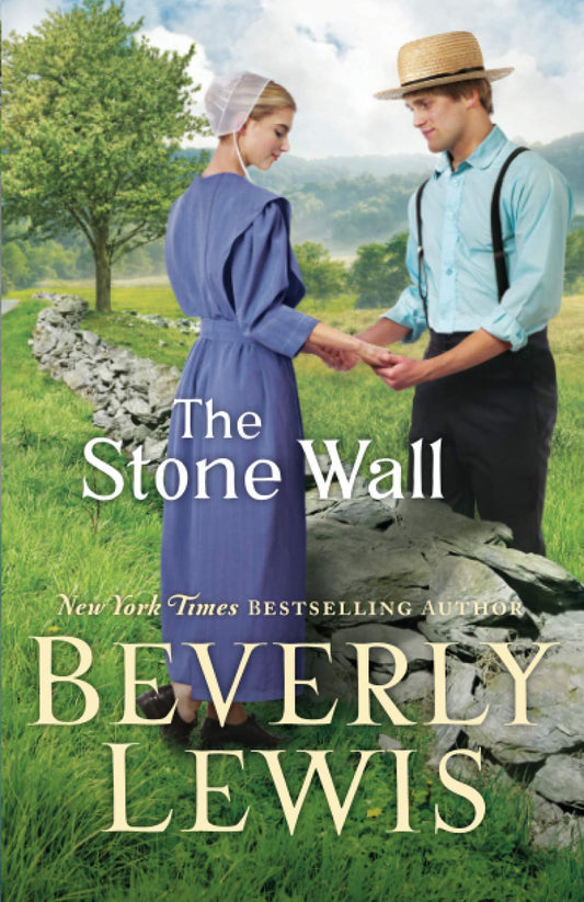 The Stone Wall: An Amish Christian Fiction Love Triangle Romance [Paperback] Beverly Lewis