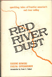 Red River Dust: True Tales of an American Yesterday,