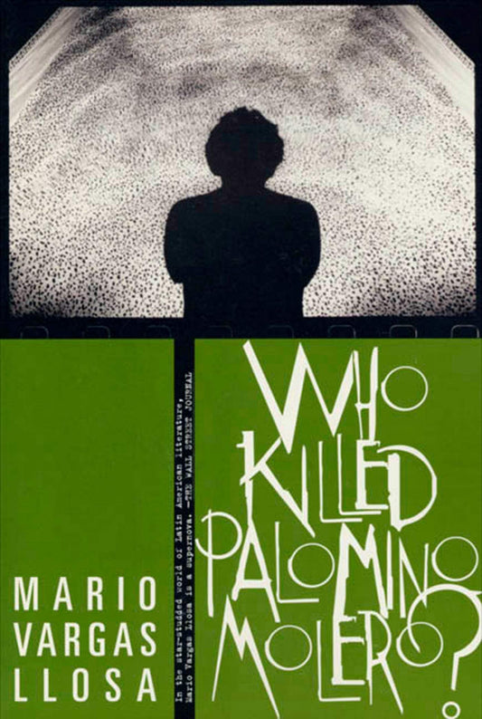 Who Killed Palomino Molero?: A Novel [Paperback] Vargas Llosa, Mario and MacAdam, Alfred