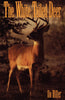 The WhiteTailed Deer Volume 25 Louise Lindsey Merrick Natural Environment Series [Paperback] Hiller, Ilo