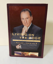 Living on the Edge: The Autobiography of Peter J. Daniels