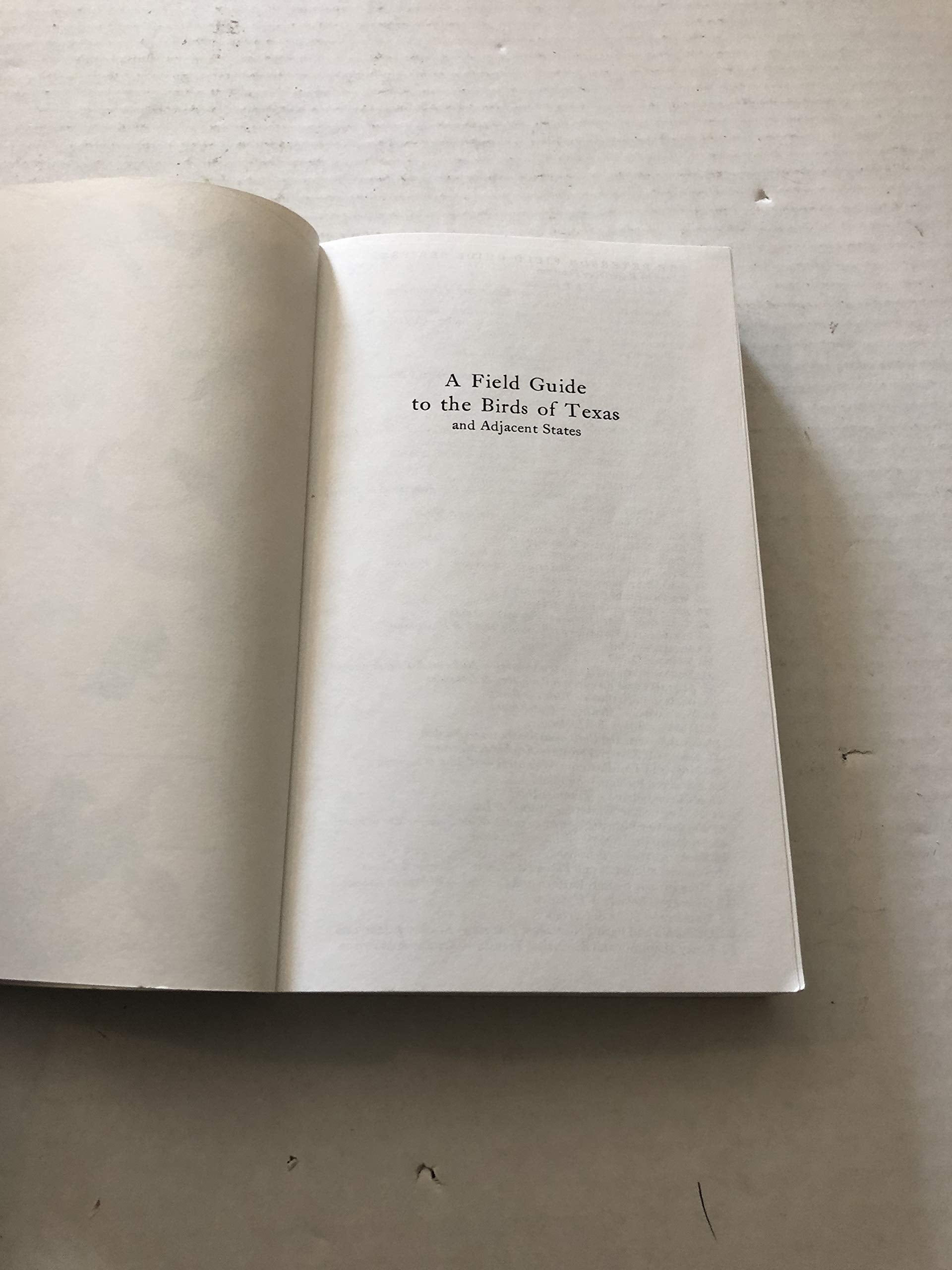 A Field Guide to the Birds of Texas: and Adjacent States (Peterson Field Guides)