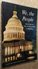 We, the People, the Story of the United States Capitol Its Past and Its promise [Paperback] United States Capitol Historical Society