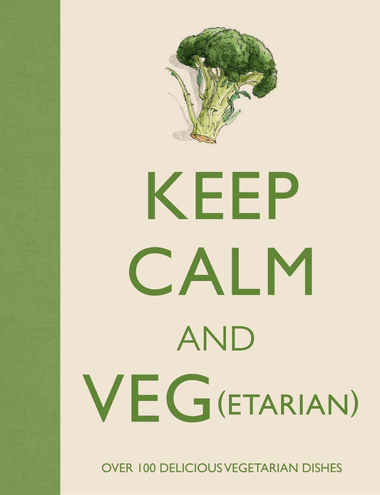 Keep Calm and Vegetarian Dixon, Barbara