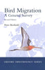 Bird Migration: A General Survey Oxford Ornithology Series [Paperback] Berthold, Peter; Bauer, HansGnther and Westhead, Valarie