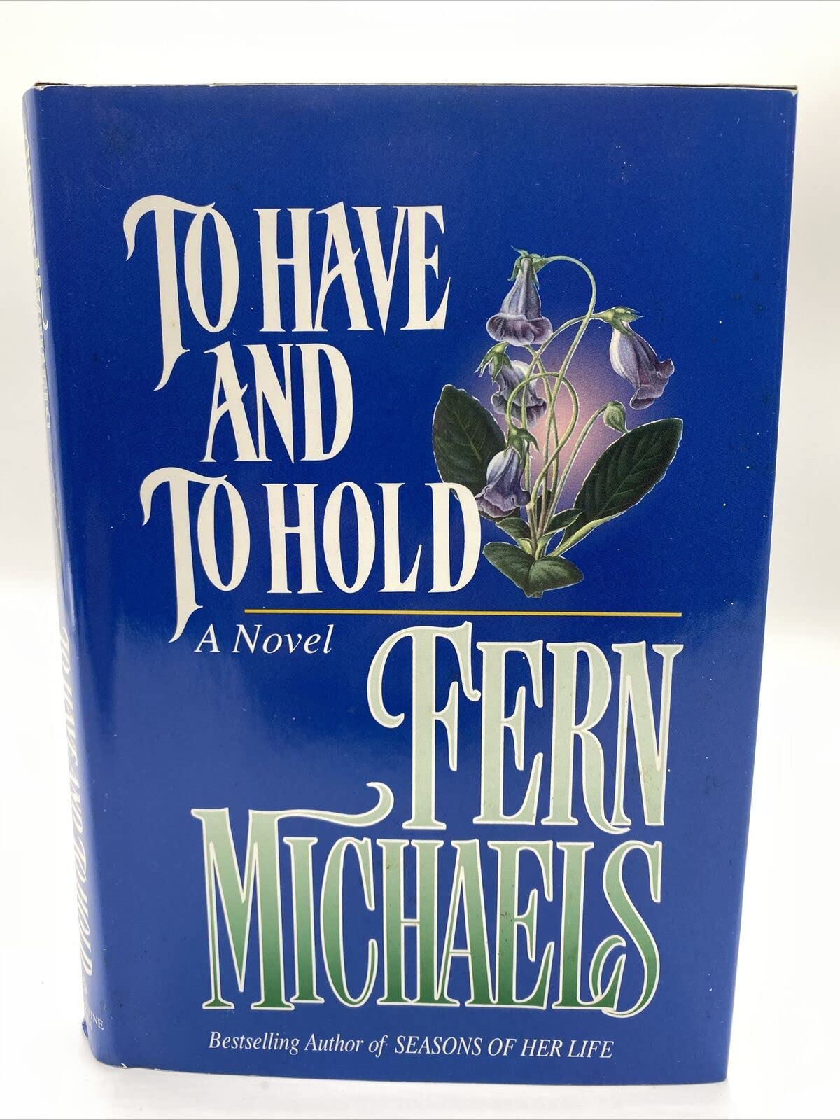 To Have and to Hold