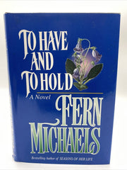 To Have and to Hold