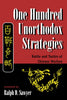 One Hundred Unorthodox Strategies: Battle And Tactics Of Chinese Warfare [Paperback] Chi Liu and Ralph D Sawyer