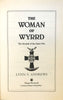 The Woman of Wyrrd: The Arousal of the Inner Fire Andrews, Lynn V