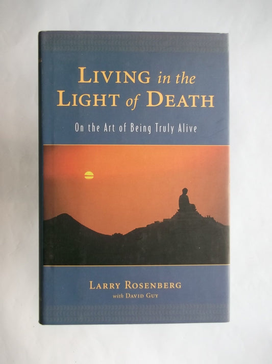 Living in the Light of Death Rosenberg, Larry