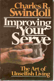 Improving Your Serve: The Art of Unselfish Living