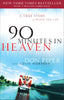 90 Minutes in Heaven: A True Story of Death  Life [Paperback] Don Piper and Murphey, Cecil