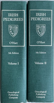 Irish Pedigrees: The Origin and Stem of the Irish Nation, 5th Edition (2 Volumes)