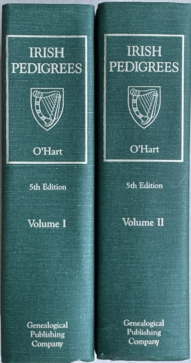 Irish Pedigrees: The Origin and Stem of the Irish Nation, 5th Edition (2 Volumes)