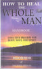 Healing the Whole Man [Paperback] Joan  Hinson Hunter