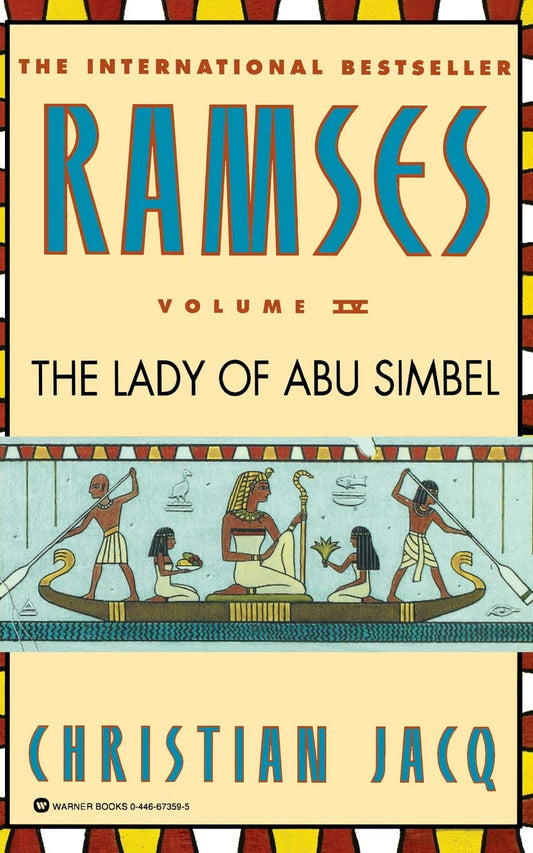 Ramses: The Lady of Abu Simbel  Volume IV Ramses, 4 [Paperback] Jacq, Christian