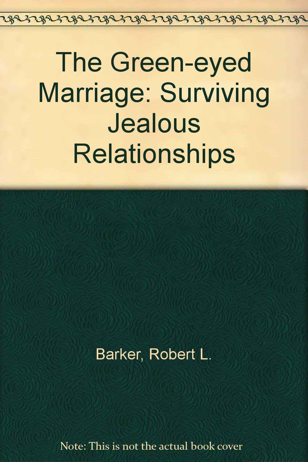 Green-Eyed Marriage