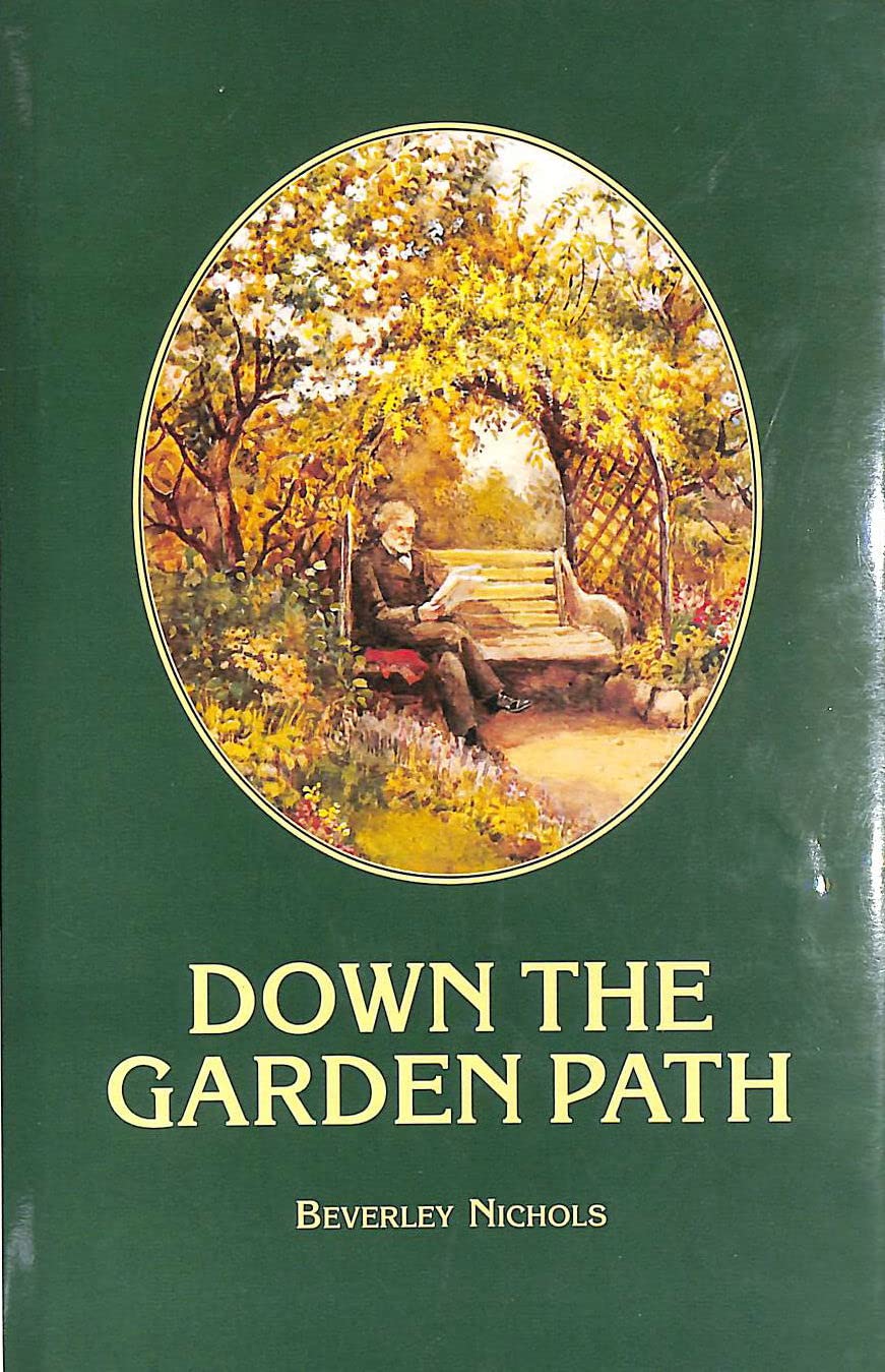 Down the Garden Path