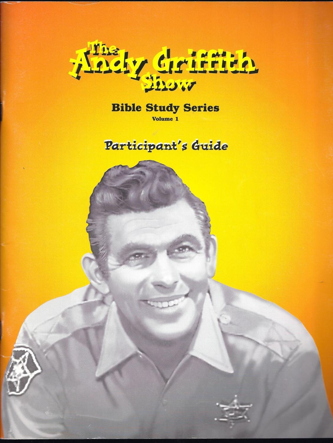 Andy Griffith Show: Bible Study Series/ Participants Guide (Student Guide)