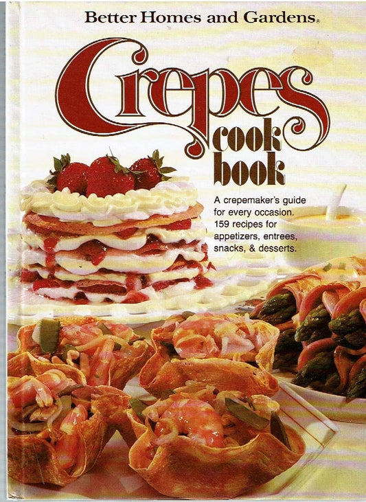 Better Homes and Gardens Crepes Cook Book [Paperback] na