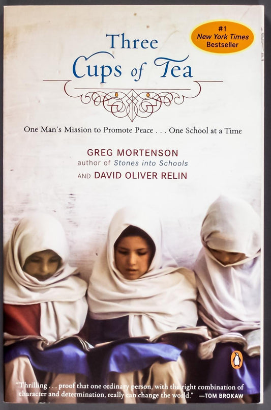 Three Cups of Tea [Paperback] Greg Mortenson; David Oliver Relin and Sarah L Thomson