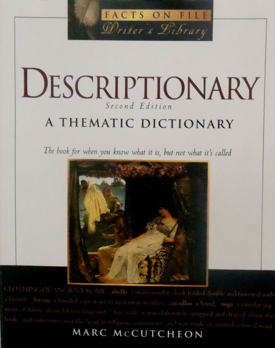 Descriptionary: A Thematic Dictionary; 2nd Edition