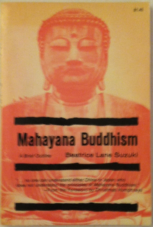 Mahayana Buddhism Suzuki, Beatrice Lane