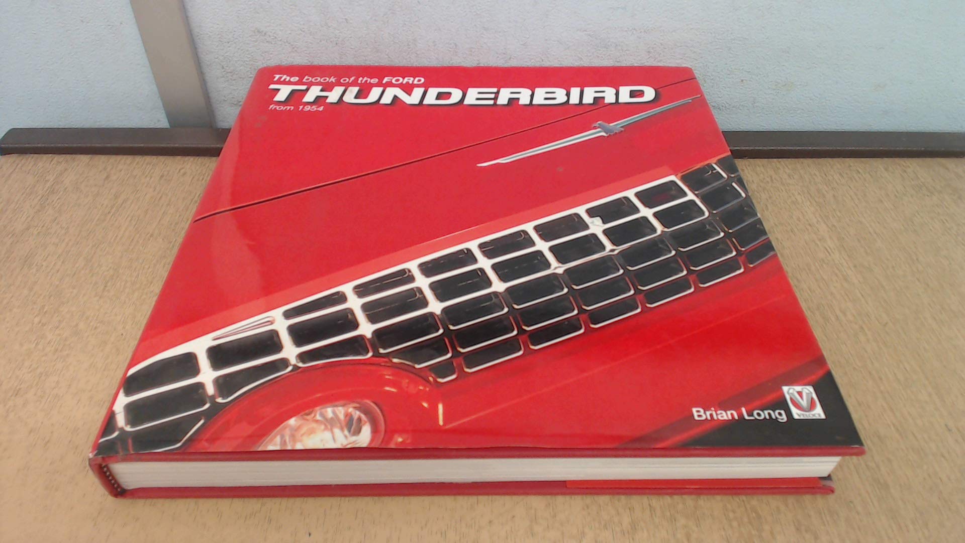 The Book of the Ford Thunderbird from 1954