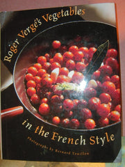 Roger Vergé's Vegetables in the French Style
