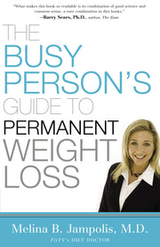 Busy Person's Guide to Permanent Weight Loss