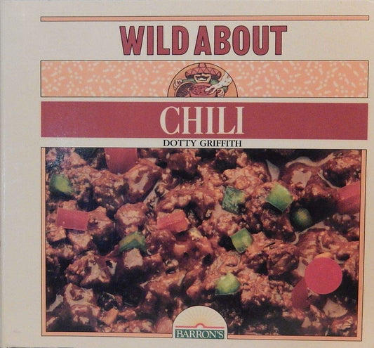 Wild About Chili Griffith, Dottie