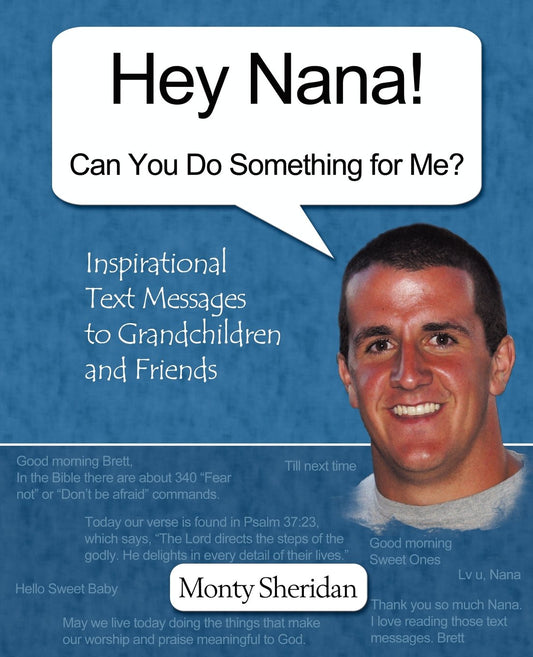 Hey Nana Can You Do Something for Me? Sheridan, Monty