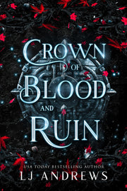 Crown of Blood and Ruin: A romantic fairy tale fantasy (The Broken Kingdoms)